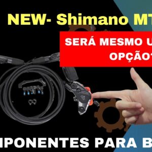 SHIMANO - MT6100 SERÁ QUE É BOM MESMO ?