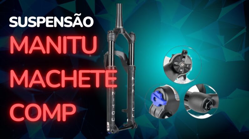 SUSPENSÃO MANITU MACHETE COMP  | INTERACAO TECH